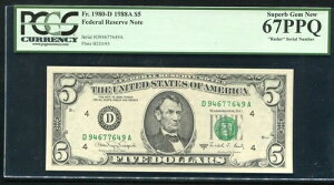 FR 1980-D 1988-A $5 FRN�uRADAR S/N D94677649A�v�N���[�u�����h�A�I�n�C�I�B PCGS GEM UNC-67PPQ