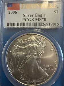 2006�N�A�����J���V���o�[�C�[�O���R�C�� PCGS MS 70 �t�@�[�X�g�X�g���C�N�t���b�O���x��