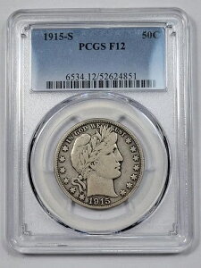 1915�N S �o�[�o�[ �n�[�t�h�� 50�Z���g PCGS F12 �T���t�����V�X�R �Z�~�L�[ �i�C�X *K453