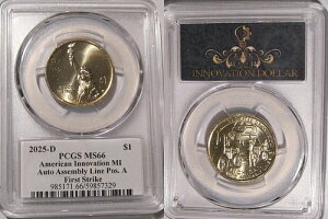 2025�N D �~�V�K���E�C�m�x�[�V�����E�I�[�g�E�A�Z���u���[ 1�h�� PCGS MS66 �|�W�e�B�u A �t�@�[�X�g�X�g���C�N