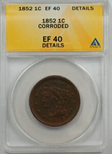 1852�N ���[�W�Z���g 1�Z���g�d�� ANACS EF 40 �ڍו��H���� (A)
