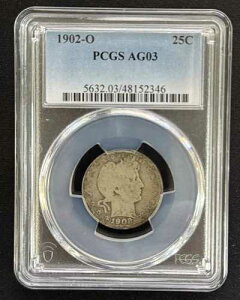 1902-O �o�[�o�[�N�H�[�^�[ 25�Z���g PCGS AG03 ? �j���[�I�[�����Y������ ? 90%���