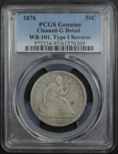 1876�N WB-101�A�^�C�v1 Rev Open Bud Seated Liberty Silver Half Dollar PCGS G Detail