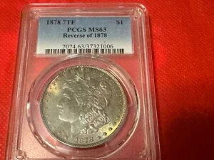 1878�N 7TF Rev 78 �����K���E�_���[ MS 63 PCGS �V���o�[ 7074.63/37321006