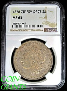 1878�N 7TF Rev 78 �����K����� NGC MS 63 VAM-70 TOP 100 �����O�m�b�N�R�C��