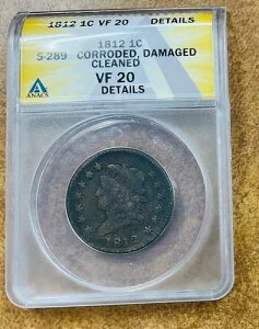 1812�N���[�W�f�C�g�A�N���V�b�N�w�b�h���[�W�Z���g S-289 ANACS VF20 �ڍ�