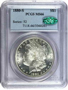 1880-S PCGS MS66 �����K���E�_���[�i�O���[��CAC���x���t���j