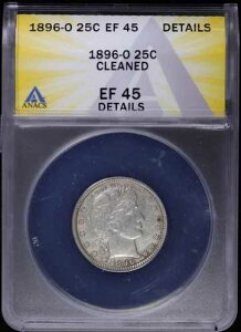 1896 O 25�Z���g �o�[�o�[�N�H�[�^�[ ANACS EF 45 �ڍ׃N���[�j���O�ς� (XF�A�G�N�X�g���t�@�C��)