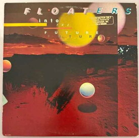 ザ・フローターズ ? フロート・イントゥ・ザ・フューチャー - ビニールLP ブラック 1979 MCA - VG+ - A11