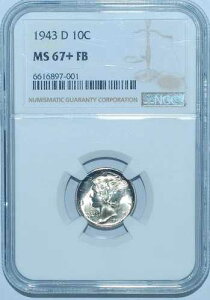 1943 D NGC MS67+FB �t���o���h �}�[�L�����[�_�C��