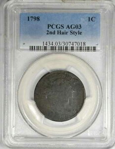 1798 �N ���[�W �Z���g S-148 ~ 2nd �w�A ~ ����^ ��_�� CUD! PCGS AG03!