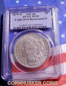 1879-O ���[�K�� VAM 28 O/HORIZONTAL O TOP 100 PCGS XF45 ~�u���Ɋ󏭁v