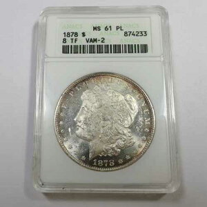 1878�N P ANACS VAM 2 8 ���H�� MS61 �v���[�t �����K���E�_���[ 1�h���R�C�� #55556A