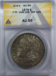 1878�N P �����K�� �V���o�[ �_���[ ANACS AU-55 7 TF TOP 100 VAM-198 DBLD DATE TRPL BLOS