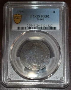 1798�N �č� PCGS FR02 S-160 �h���[�v�o�X�g ���[�W�Z���g 1�Z���g