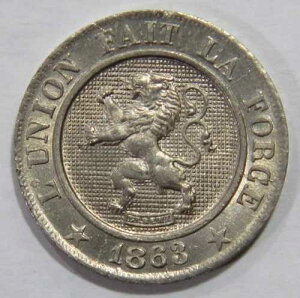 �x���M�[ 1863 10 �Z���`���[�g�� �����p���g ���C�I�� L'UNION FAIT LA FORCE UNC ���[���h �R�C��
