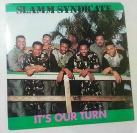 SLAMM SYNDICATE ~ "IT'S OUR TURN" {{{ WRAP RECORDS}}} 1990 LP "NM"