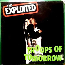 THE EXPLOITED - Troops Of Tomorrow ビニール リンク/Grand Slamm'90 SLAM8 EX コンディション!