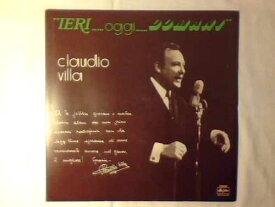 CLAUDIO VILLA Ieri... oggi... domani lp RARISSIMO VERY RARE!!!
