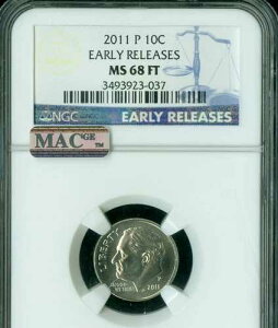 2011 P ���[�Y�x���g �_�C�� NGC MS68 FT ER 2ND �ō����O���[�h MAC �X�|�b�g���X�B