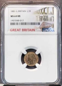 1881�N �C�M���X 1/3 �t�@�[�W���O ���B�N�g���A���� NGC MS 64 RB ������BU�R�C��