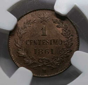 �C�^���A 1 Centesimo 1861 M NGC MS 64 RB UNC �~���m ���b�h �u�����Y �L���O ���B�b�g���I �X�^�[
