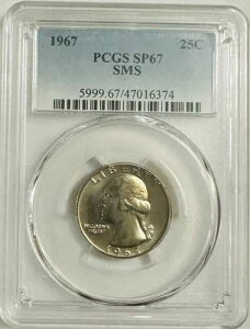 1967�N 25�Z���g ���V���g�� �N�H�[�^�[ PCGS SP67 SMS �u�ቿ�i�v# WQ 1967 SP67 SMS #02