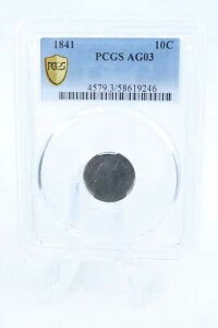 1841-P PCGS AG03 ���R�̏��_���_�C�� �r�W�l�X�X�g���C�N 10�Z���g