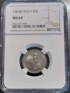 �f���炵�� 1903 R ITALY 25 Centesimi �O���[�h �X���u NGC MS64 - �f���炵���ł�!!!