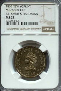 �� - 1860�N M-NY-818 �����b�L - F. B. �X�~�X���n�[�g�}�� - NGC MS 63 - WOW - EC 03G