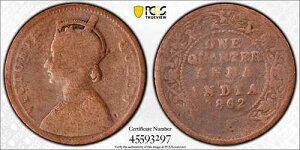 1862�N(C) �C���h �C�M���X 1/4 An BN PCGS Genuine G Details Cert# 45593297