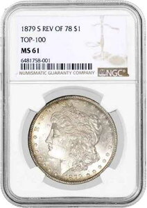 1879�NS���ʁA1878�N1�h�������K�����TOP100 NGC MS61�R�C��