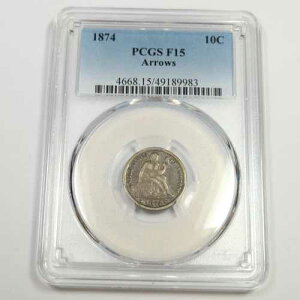1874�N P PCGS F15 ARROWS - �V���o�[ �V�[�g�_�C�� - �č��R�C�� #49495A