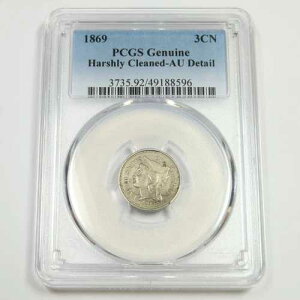 1869�N PCGS AU �ڍ� - 3�Z���g�j�b�P�� - 3�Z���g�č��R�C�� #50104A