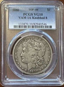 1880�N �����K����� 1�h�� - PCGS VG10 - VAM-1A �m�u8 - �g�b�v100
