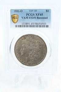 1882-O PCGS XF45 VAM 4 O/S �����K���E�_���[ �r�W�l�X�E�X�g���C�N