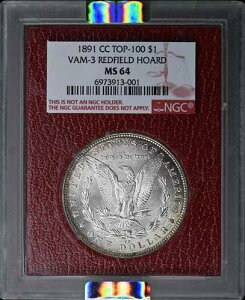 1891 CC TOP-100 VAM-3 ���b�h�t�B�[���h �z�[�h �����K�� $1 NGC MS64