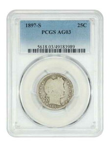 1897-S 25C PCGS AG03 - �o�[�o�[�N�H�[�^�[