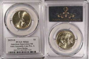 2025�N D �~�V�K���E�C�m�x�[�V�����E�I�[�g�E�A�Z���u���[ 1�h�� PCGS MS66 �|�W�e�B�u A �t�@�[�X�g�X�g���C�N