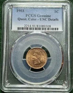 1903�N�C���f�B�A���w�b�h�Z���g - PCGS Genuine Quest�B�J���[ - UNC�ڍ�