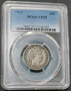 1912�N �o�[�o�[ 25�Z���g �N�H�[�^�[�`���C�X PCGS VF25 �t���O���[�h�A�f���炵���A���e�B�[�N�č����