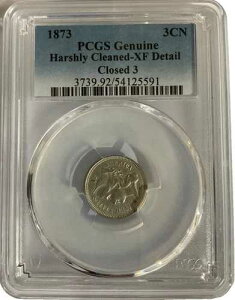 1873�N ���o�e�B�w�b�h 3�Z���g�j�b�P�� �N���[�Y�h 3CN PCGS XF �ڍ� 54125591