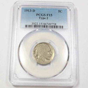 1913 D PCGS F15 �^�C�v2 - �o�b�t�@���[�j�b�P�� - 5�Z���g�č��R�C�� #45037A
