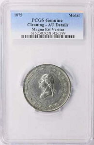 1875�N ���V���g�� 50mm �}�O�i�E�G�X�g�E���F���e�B�A�X ���_�� �x�C�J�[-292D �z���C�g M. PCGS AU �ڍ�