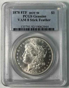 1878�N 8TF �����K���E�_���[ �z�b�g50 VAM 8�X�e�B�b�N�t�F�U�[ Unc PCGS ���K�i