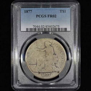 1877�N �V���o�[ �g���[�h �h�� ? PCGS �t�F�A 2 FR-02 ? 50�Z���g �R�C�� ���[�{�[�� 675 ?�M���ς�?