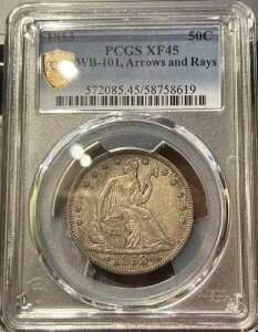 1853�N ���R�̏��_�� ���h���d�� | PCGS XF 45 | WB-101 | ARROWS & RAYS | POP 3 | ���b�g 23