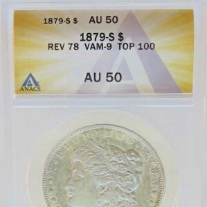 1879-S �����K����� ANACS AU 50 Rev of 78 VAM-9 Doubled 9 Top 100 F#4856