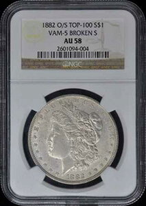 1882-O O S�ȏ� TOP-100 �����K���E�_���[ VAM-5 BROKEN S S$1 NGC AU58