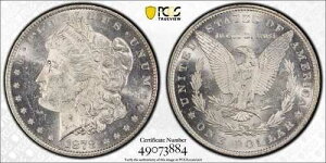 1878 7TF 7 �e�[���t�F�U�[ ���o�[�X 1879 PCGS MS62 �V���o�[ �����K���h�� 1�h�� US 56556A